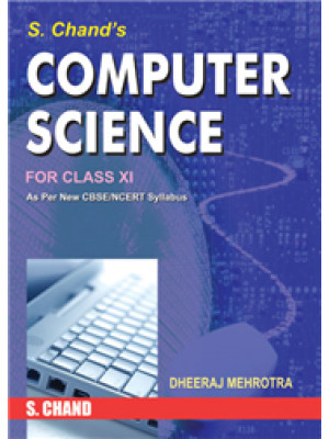 S. Chand's Computer Science for Class XI
