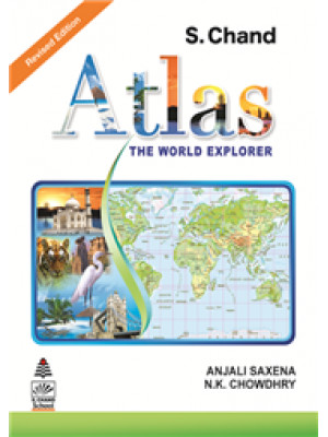 S.Chand's Atlas (The World Explorer)